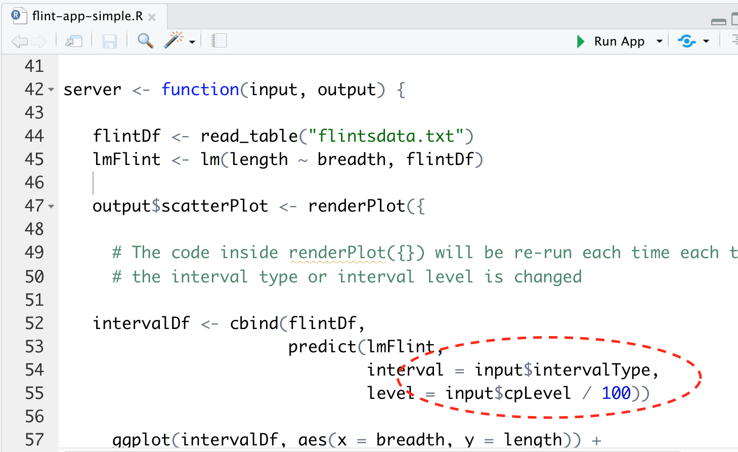 The top image shows part of the ui definition, in which the variables intervalType and cpLevel are defined via the widgets radioButtons and numericInput. The bottom image shows the use of these variables in the server definition. Note the input$ prefix: the variables are referred to as input$intervalType and input$cpLevel.